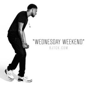 Wednesday Weekend - BJ the Chicago Kid