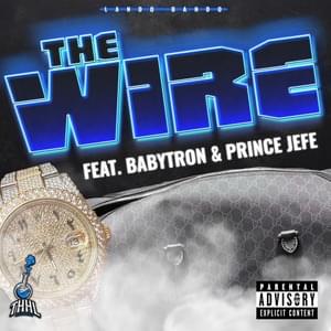 The Wire - Lando Bando (Ft. BabyTron & Prince Jefe)