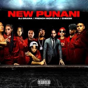 New Punani - French Montana, DJ Drama & Coke Boy Cheeze