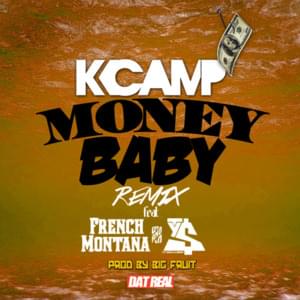 Money Baby (Remix) - K CAMP (Ft. French Montana & Ty Dolla $ign)