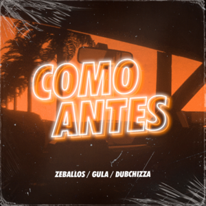 Como Antes - Zeballos, Gula & Dubchizza