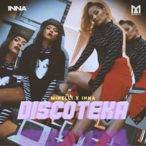 Discoteka - Minelli & INNA