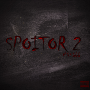 Spoitor 2 - MGK666