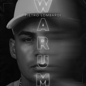 Warum - Pietro Lombardi