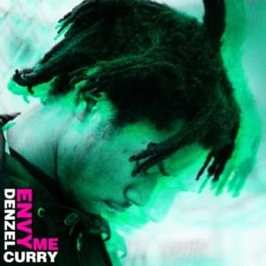 Envy Me - Denzel Curry