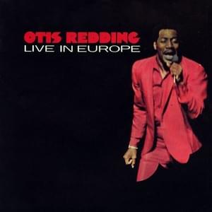 Can’t Turn You Loose (Live in Europe) - Otis Redding