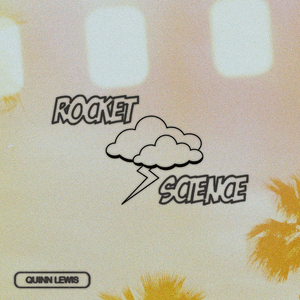 Rocket Science - Quinn Lewis