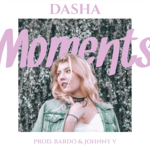 Moments - Dasha