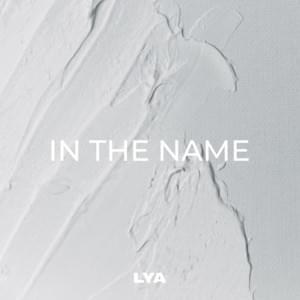 In the Name - LYA