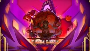 Mirror Mirror - Through Juniper Vale