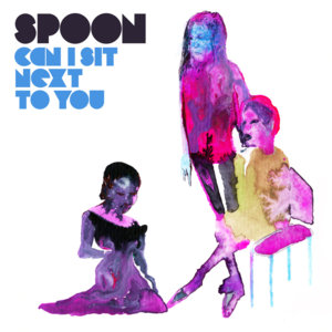 Can I Sit Next to You - Spoon