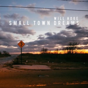 Growing Up Around Here - Will Hoge