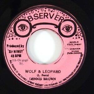 Wolves & Leopards - Dennis Brown