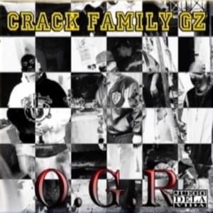 O.G.R. - Crack Family