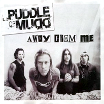 Away From Me - Puddle of Mudd