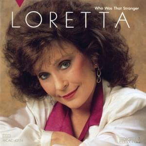 You’re Gonna Catch Heaven (When I Get You Home) - Loretta Lynn