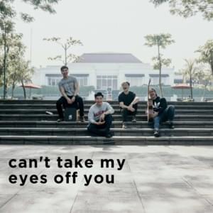 Can’t Take My Eyes Off You - Eclat Story (Ft. Yeshua Abraham)