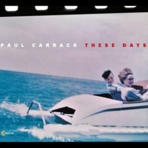 Life in a Bubble - Paul Carrack