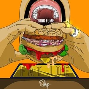 Fat Joe - Yung Fume