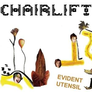 Evident Utensil - Chairlift