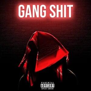 Gang Shit - VT