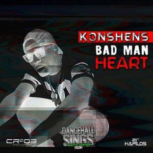 Bad Man Heart - Konshens