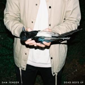 Dead Boys - Prelude - Sam Fender