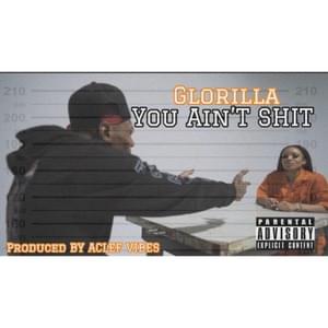 You Ain’t Shit - GloRilla