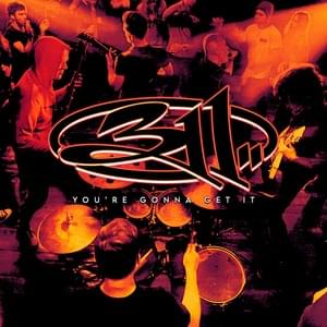 You’re Gonna Get It - 311