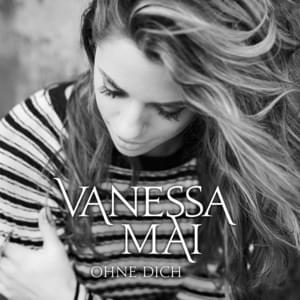 Ohne dich - Vanessa Mai