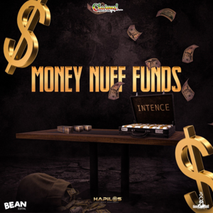 Money Nuff Funds - Intence