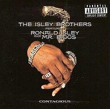 Contagious - The Isley Brothers (Ft. Chanté Moore & R. Kelly)