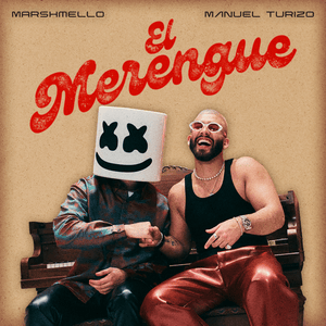 El Merengue - Marshmello & Manuel Turizo