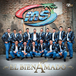 El Bien Amado - Banda MS de Sergio Lizárraga