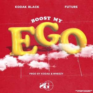 Boost My Ego - Kodak Black (Ft. Future)