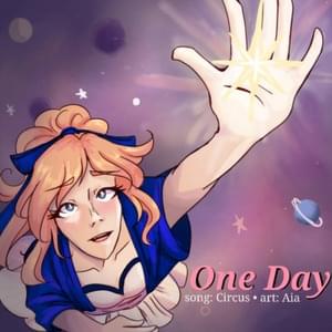 One Day - CircusP (Ft. DAINA (Vocaloid))