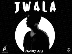 Jwala - Encore ABJ