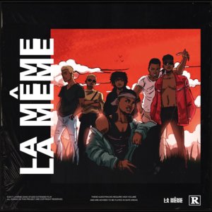 Lemuella - La Même Gang (Ft. Kiddblack, KwakuBs, Kwesi Arthur & RJZ)