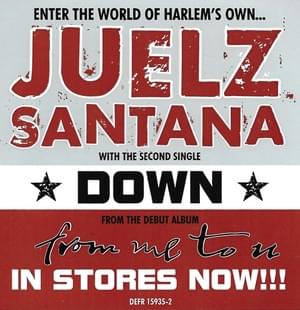 Down - Juelz Santana