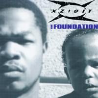 The Foundation - Xzibit