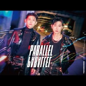 PARALLEL PARALLEL - TVXQ! (동방신기)