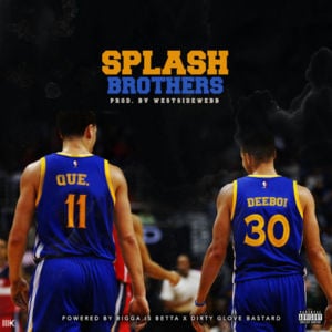 Splash Brothers - QUE. (Ft. Dee Boi)