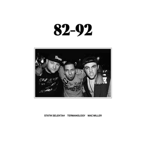 ’82 - ’92 - 1982 (Ft. Mac Miller)