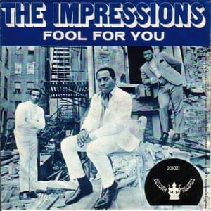 Fool for You - The Impressions