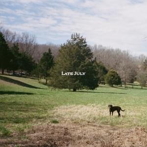 Late July - Zach Bryan