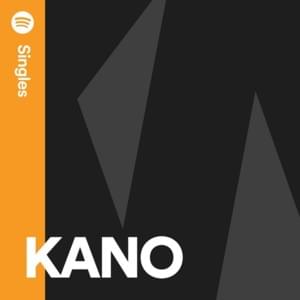 P’s & Q’s (Spotify Singles) - Kano (Ft. Kojo Funds)