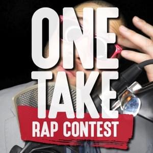 One Take Rap Contest - Daddyphatsnaps