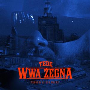 WWA Żegna - Tede