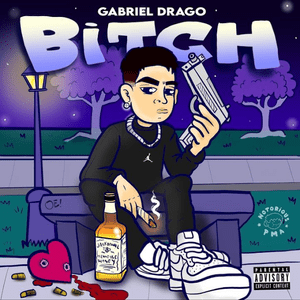 Bitch - Gabriel Drago