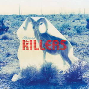 Bones - The Killers